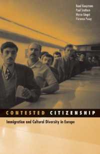 Contested Citizenship : Immigration and Cultural Diversity in Europe (Social Movements, Protest and Contention)