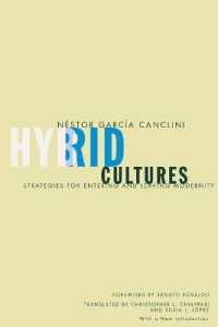 Hybrid Cultures : Strategies for Entering and Leaving Modernity