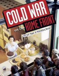 Cold War on the Home Front : The Soft Power of Midcentury Design