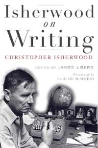 Isherwood on Writing : The Lectures in California
