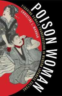 Poison Woman : Figuring Female Transgression in Modern Japanese Culture