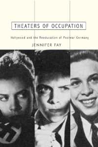 Theaters of Occupation : Hollywood and the Reeducation of Postwar Germany