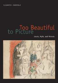 Too Beautiful to Picture : Zeuxis, Myth, and Mimesis