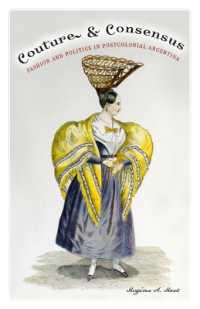 Couture and Consensus : Fashion and Politics in Postcolonial Argentina (Cultural Studies of the Americas)