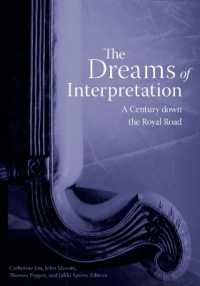 The Dreams of Interpretation : A Century Down the Royal Road (Cultural Critique Books)