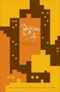 Unfolding the City : Women Write the City in Latin America