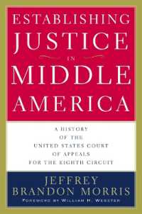 Establishing Justice in Middle America : A History of the United States Court of Appeals for the Eighth Circuit