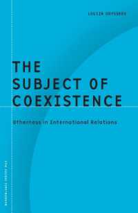 The Subject of Coexistence : Otherness in International Relations (Borderlines)