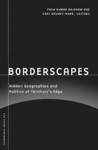Borderscapes : Hidden Geographies and Politics at Territory's Edge (Barrows Lectures)
