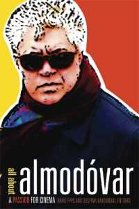 オール・アバウト・アルモドバル<br>All about Almodóvar : A Passion for Cinema