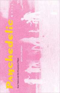 Psychedelic White : Goa Trance and the Viscosity of Race