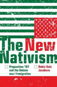 The New Nativism : Proposition 187 and the Debate over Immigration