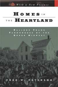 Homes in the Heartland : Balloon Frame Farmhouses of the Upper Midwest (A Fesler-lampert Minnesota Heritage Book)