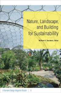 Nature, Landscape, and Building for Sustainability : A Harvard Design Magazine Reader