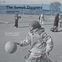 The Somali Diaspora : A Journey Away