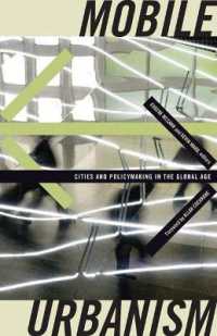 Mobile Urbanism : Cities and Policymaking in the Global Age (Globalization and Community)