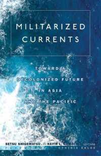 Militarized Currents : Toward a Decolonized Future in Asia and the Pacific