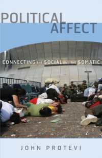 Political Affect : Connecting the Social and the Somatic (Posthumanities)