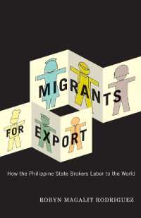 Migrants for Export : How the Philippine State Brokers Labor to the World