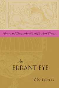 An Errant Eye : Poetry and Topography in Early Modern France