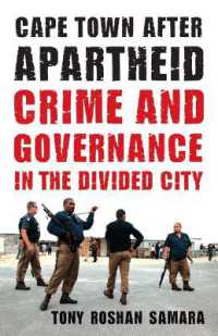 Cape Town after Apartheid : Crime and Governance in the Divided City