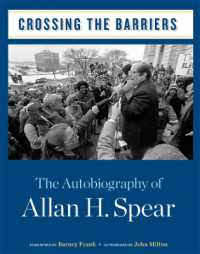 Crossing the Barriers : The Autobiography of Allan H. Spear