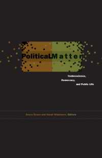 Political Matter : Technoscience, Democracy, and Public Life