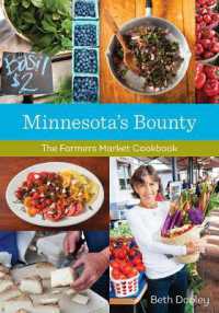 Minnesota's Bounty : The Farmers Market Cookbook