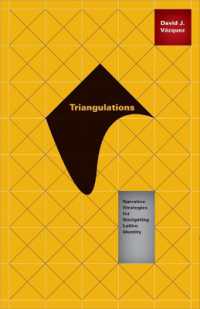 Triangulations : Narrative Strategies for Navigating Latino Identity (Critical American Studies)