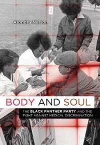 Body and Soul : The Black Panther Party and the Fight against Medical Discrimination