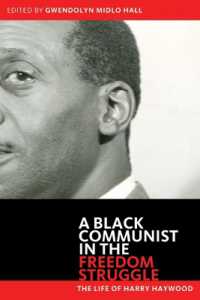 Black Communist in the Freedom Struggle : The Life of Harry Haywood