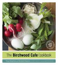 The Birchwood Cafe Cookbook : Good Real Food