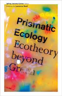Prismatic Ecology : Ecotheory beyond Green