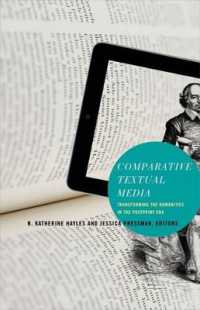Comparative Textual Media : Transforming the Humanities in the Postprint Era (Electronic Mediations)