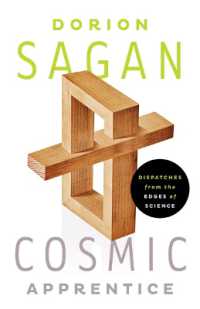 Cosmic Apprentice : Dispatches from the Edges of Science