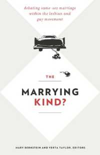 同性婚をめぐる同性愛運動内の論争<br>The Marrying Kind? : Debating Same-Sex Marriage within the Lesbian and Gay Movement