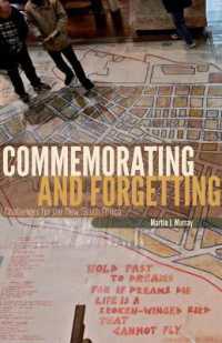 新生南アフリカの記憶と忘却の文化<br>Commemorating and Forgetting : Challenges for the New South Africa