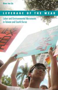 Leverage of the Weak : Labor and Environmental Movements in Taiwan and South Korea (Social Movements, Protest and Contention)