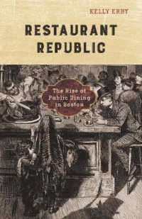 Restaurant Republic : The Rise of Public Dining in Boston (A Quadrant Book)