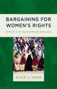 Bargaining for Women's Rights : Activism in an Aspiring Muslim Democracy