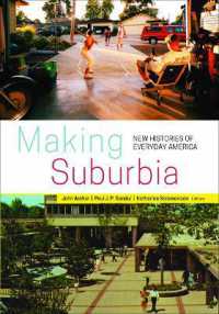 Making Suburbia : New Histories of Everyday America