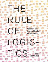 The Rule of Logistics : Walmart and the Architecture of Fulfillment