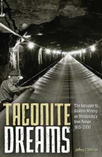 Taconite Dreams : The Struggle to Sustain Mining on Minnesota's Iron Range, 1915-2000