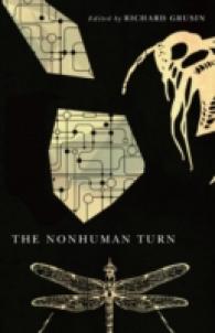 ノンヒューマン・ターン<br>Nonhuman Turn (21st Century Studies) -- Hardback