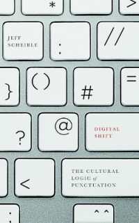 Digital Shift : The Cultural Logic of Punctuation