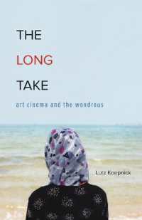 The Long Take : Art Cinema and the Wondrous