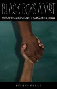 Black Boys Apart : Racial Uplift and Respectability in All-Male Public Schools