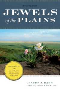 Jewels of the Plains : Wildflowers of the Great Plains Grasslands and Hills