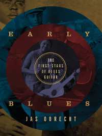 Early Blues : The First Stars of Blues Guitar