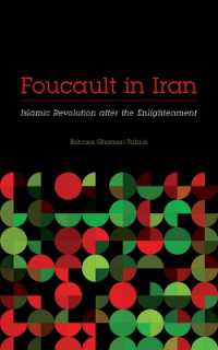 Foucault in Iran : Islamic Revolution after the Enlightenment (Muslim International)
